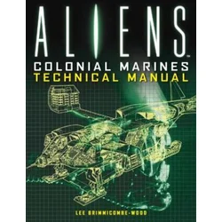 Aliens: Colonial Marines Technical Manual
