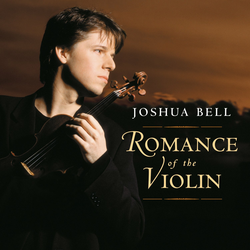Joshua Bell - Romance Of The Violin (CD)