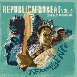 Various Artists - Republicafrobeat Vol. 6 - Afrobeat Ibérico (LP)