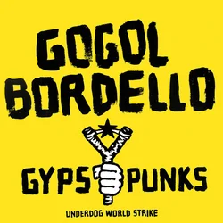 Gogol Bordello - Gypsy Punks Underdog World Strike (Gatefold Sleeve) (Translucent Frosted Shadow Coloured) (2 LP)
