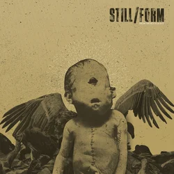 Still/Form - From The Rot Is A Gift (Limited Edition) (LP)