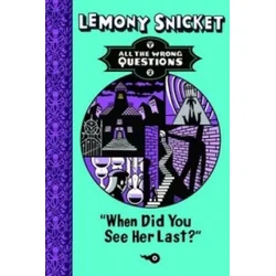 When Did You See Her Last?