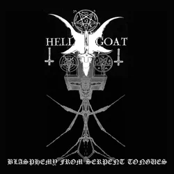Hellgoat - Blasphemy From Serpent Tongues (LP)