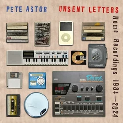 Peter Astor - Unsent Letters: Home Recordings 1984-2024 (LP)