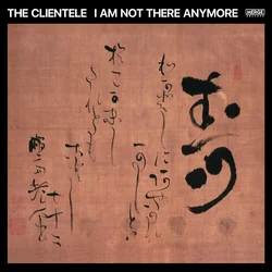 The Clientele - I Am Not There Anymore (Limited Edition) (Black In Red Coloured) (2 LP)