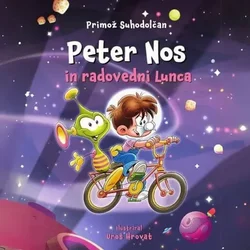 AUDIBOOK Avdio knjiga: Peter Nos in radovedni Lunca