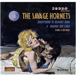 The Savage Hornets - Everything Is Alright Now & Guarda Che Luna (LP)