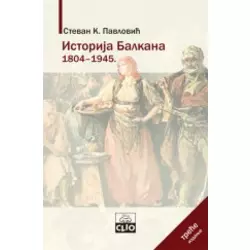 Istorija Balkana: 1804 - 1945