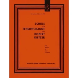 KIETZER R.:SCHULE FUR TENORPOSAUNE