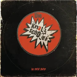 Die Knallschoten - In Der BRD (Limited Edition) (LP)