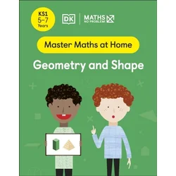 Maths - No Problem! Geometry and Shape, Ages 5-7 (Key Stage 1)