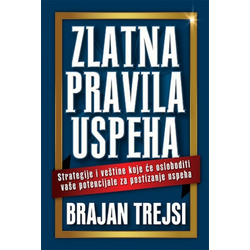 Zlatna pravila uspeha - Brajan Trejsi ( H0048 )