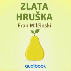 AUDIBOOK Avdio knjiga: Zlata hruška