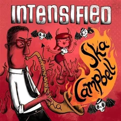 Intensified - Ska Campbell (Red Coloured) (7 SP)