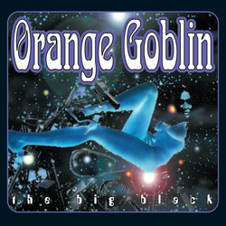 Orange Goblin The Big Black (2 LP)