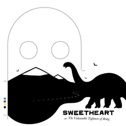 Sweetheart - The Unbearable Tightness Of Being (LP)