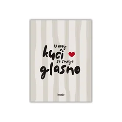 Poster - U ovoj kući se smeje glasno Crna 30x40 cm
