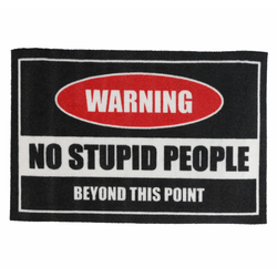 Predpražnik Warning! No Stupid People - Rockbites - 100982