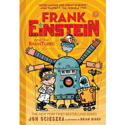 Frank Einstein and the BrainTurbo (Frank Einstein series #3)