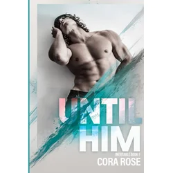 Until Him