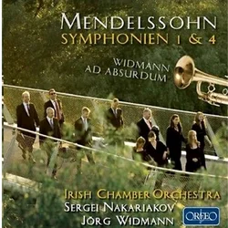 MENDELSSOHN:SYMPHONIEN 1 & 4../WIDMANN,NAKARIAKOV