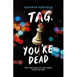 Tag, Youre Dead