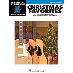 ESSENTIAL ELEMENTS CHRISTMAS FAVORITES EARLY INTERMEDIATE FOR 3 OR MORE GUITAR