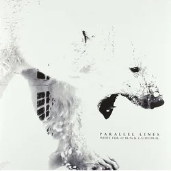 Parallel Lines - White Fur /// Black Cathedral (LP)