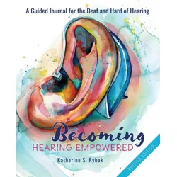 Becoming Hearing Empowered