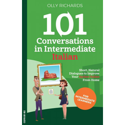 101 Conversations in Intermediate Italian
