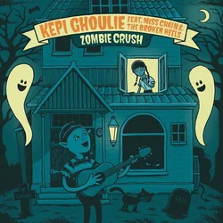 Kepi & Miss Chain & The Broken Heels - Zombie Crush (LP)