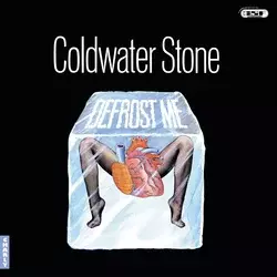 Coldwater Stone - Defrost Me (Reissue) (Ice Clear Coloured) (LP)