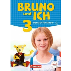 Bruno und ich - Deutsch für Kinder - Band 3. Bd.3