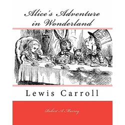 ALICES ADVENTURE IN WONDERLAND