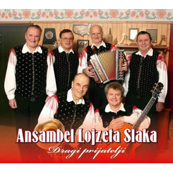 ANSAMBEL LOJZETA SLAKA/DRAGI PRIJATELJI