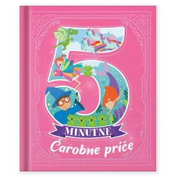 5-MINUTNE ČAROBNE PRIČE