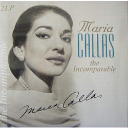 Maria Callas The Incomparable (2 LP)