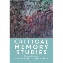 Critical Memory Studies