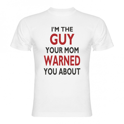 T shirt Im the guy