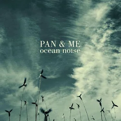 Pan & Me - Ocean Noise (Limited Edition) (2 LP)