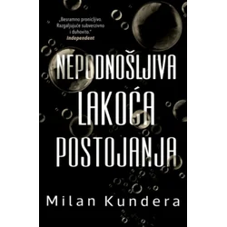 Nepodnošljiva lakoća postojanja - Milan Kundera ( 14894 )