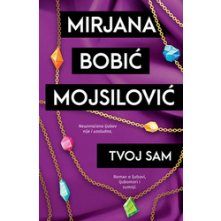 Tvoj sam - Mirjana Bobić Mojsilović ( 10835 )