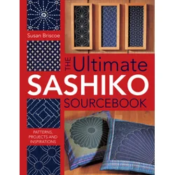 Ultimate Sashiko Sourcebook