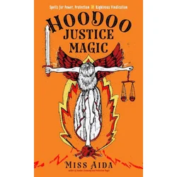 Hoodoo Justice Magic