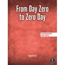 FROM DAY ZERO TO ZERO DAY