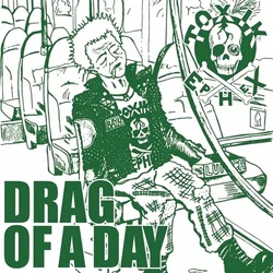 Toxik Ephex - Drag Of A Day (LP)