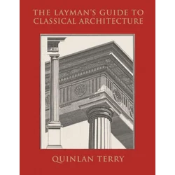 Layman's Guide to Classical Architecture