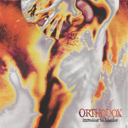 Orthodox - Learning To Dissolve (180g) (2 LP)