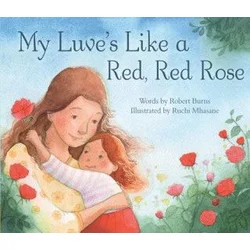 My Luves Like a Red, Red Rose