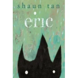 Shaun Tan - Eric